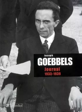 Couverture du produit · Joseph Goebbels : Journal : 1933-1939