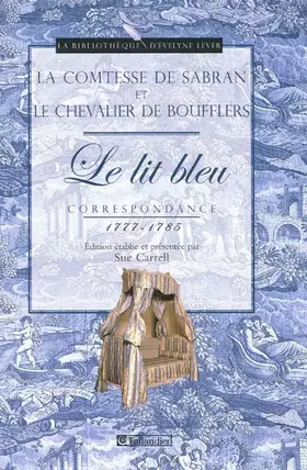 Couverture du produit · Le Lit bleu: Correspondance 1777-1785