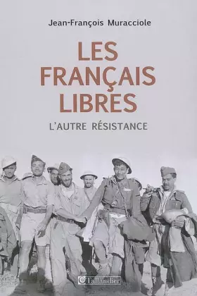 Couverture du produit · Les Français libres : L'autre Résistance