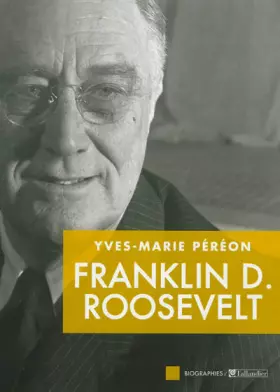 Couverture du produit · Franklin D Roosevelt