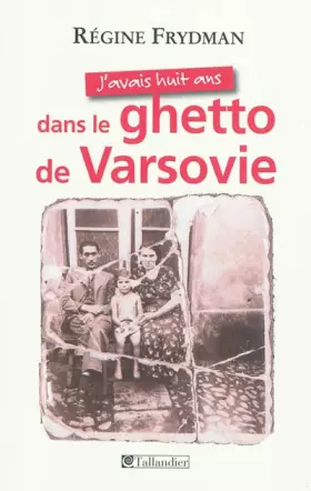 Couverture du produit · J'avais huit ans dans le ghetto de Varsovie