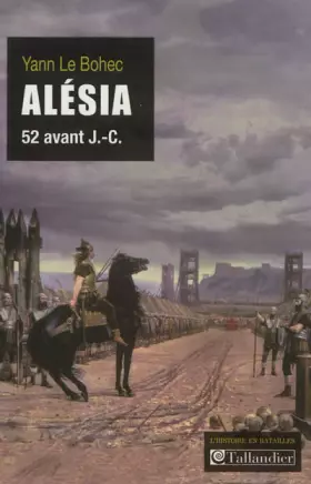Couverture du produit · Alésia: 52 avant J.-C.
