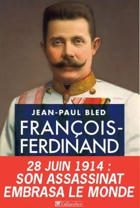Couverture du produit · François-Ferdinand d'Autriche