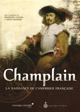 Couverture du produit · Champlain: La naissance de l'Amérique française