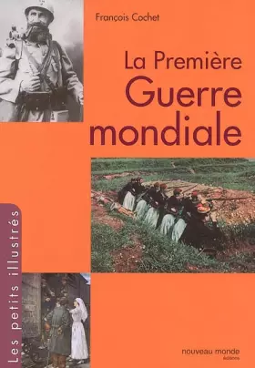 Couverture du produit · La Première Guerre mondiale