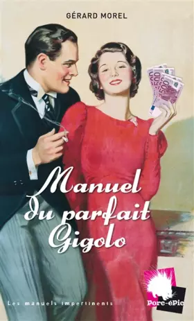 Couverture du produit · Manuel du parfait Gigolo