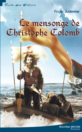 Couverture du produit · Le Mensonge de Christophe Colomb