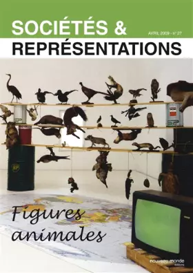 Couverture du produit · Sociétés et Représentations n° 27: Figures animales