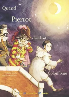 Couverture du produit · Quand Pierrot cherchait Colombine