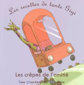 Couverture du produit · Les crêpes de l'amitié
