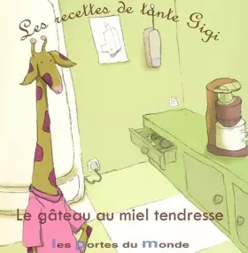 Couverture du produit · Le gateau au miel tendresse