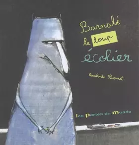 Couverture du produit · Barnabé le loup écolier