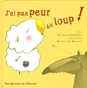 Couverture du produit · J'ai pas peur du loup !
