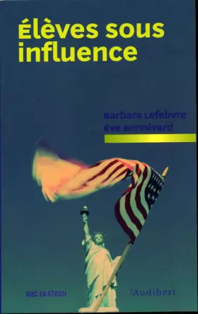 Couverture du produit · Elèves sous influence