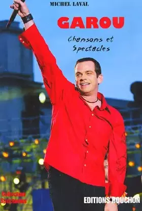 Couverture du produit · Garou: Chansons et Spectacles