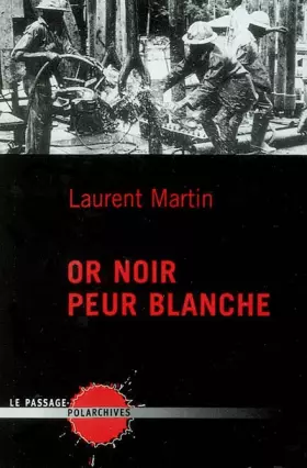 Couverture du produit · Or noir peur blanche