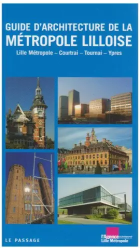 Couverture du produit · Guide historique et architectural de Lille