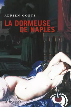 Couverture du produit · La Dormeuse de Naples