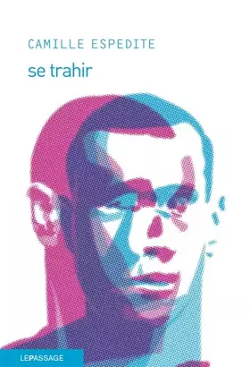 Couverture du produit · Se trahir