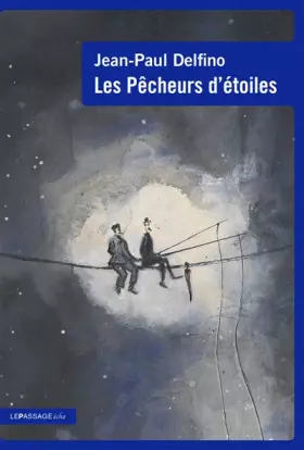 Couverture du produit · Les Pêcheurs d'étoiles