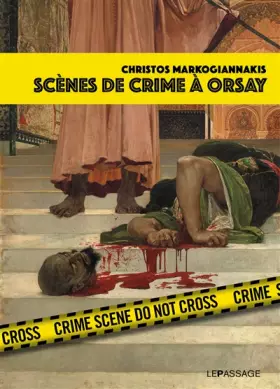 Couverture du produit · Scènes de crime à orsay