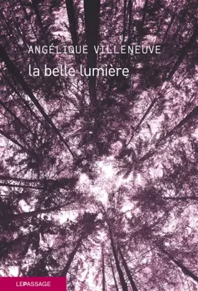 Couverture du produit · La belle lumière