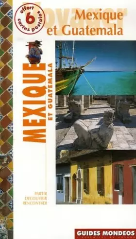 Couverture du produit · Mexique et Guatemala