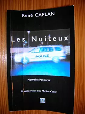 Les nuiteux - Caplan Rene