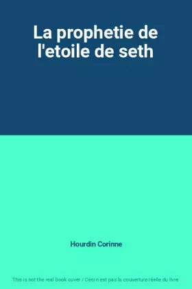 Couverture du produit · La prophetie de l'etoile de seth
