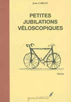 Couverture du produit · PETITES JUBILATIONS VELOSCOPIQUES