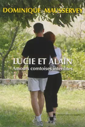 Couverture du produit · Lucie et Alain, Amours comtoises interdites