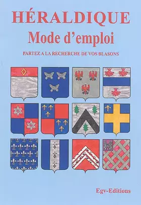 Couverture du produit · Héraldique mode d'emploi