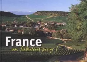 Couverture du produit · France : Un fabuleux pays !
