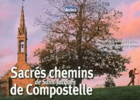 Couverture du produit · Sacrés chemins de Saint-Jacques de Compostelle