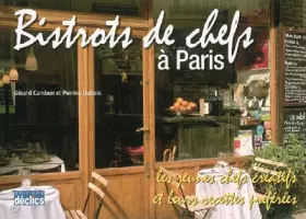 Couverture du produit · Bistrots de chefs à Paris