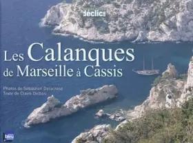Couverture du produit · Les Calanques de Marseilles à Cassis