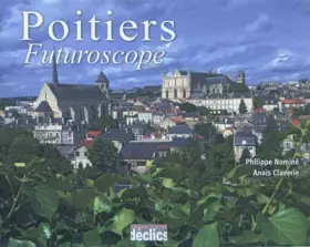 Couverture du produit · Poitiers Futuroscope