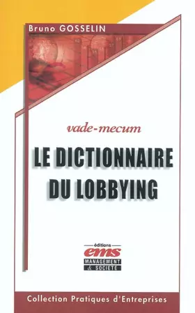 Couverture du produit · Le dictionnaire du lobbying