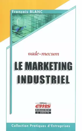 Couverture du produit · Marketing industriel : Vade-mecum