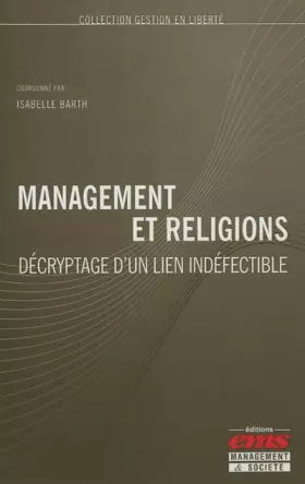 Couverture du produit · Management et religions : Décryptage d'un lien indéfectible