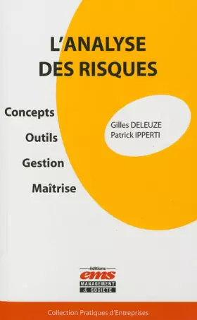 Couverture du produit · L'analyse des risques: Concepts - Outils - Gestion  - Maîtrise.