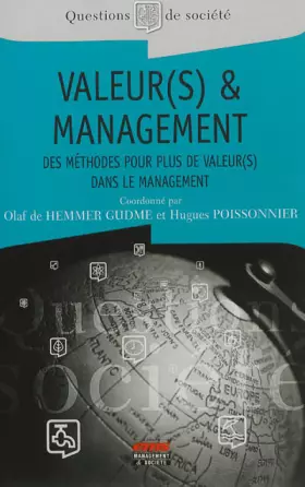 Couverture du produit · Valeur(s) & management : Des méthodes pour plus de valeur(s) dans le management