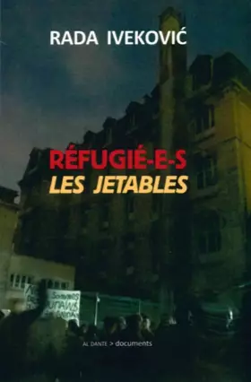 Couverture du produit · Réfugié-e-s : les jetables