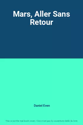 Couverture du produit · Mars, Aller Sans Retour