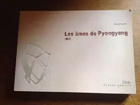 Couverture du produit · Les âmes de Pyongyang