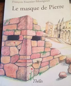 Couverture du produit · Le Masque de Pierre