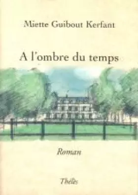 Couverture du produit · A l'Ombre du Temps