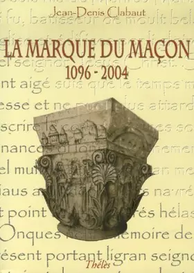 Couverture du produit · La marque du maçon : 1096-2004