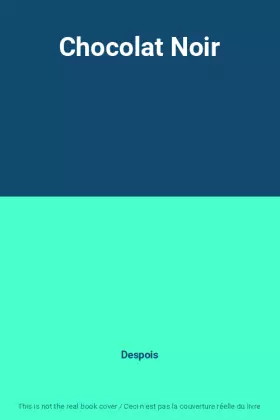 Couverture du produit · Chocolat Noir