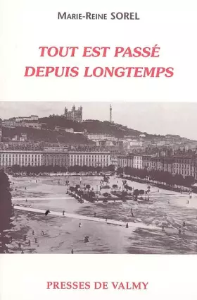 Couverture du produit · Tout est passé depuis longtemps